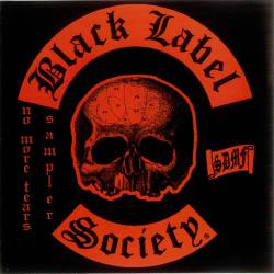 Black Label Society : No More Tears - Sampler